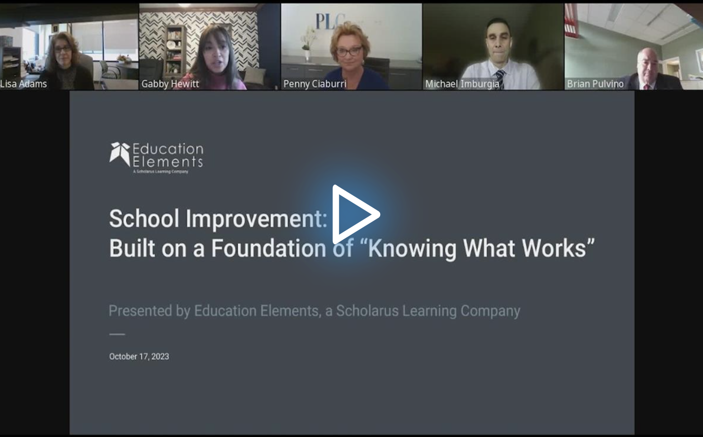 School Improvement: Built on a Foundation of “Knowing What Works” edLeader Panel recording screenshot